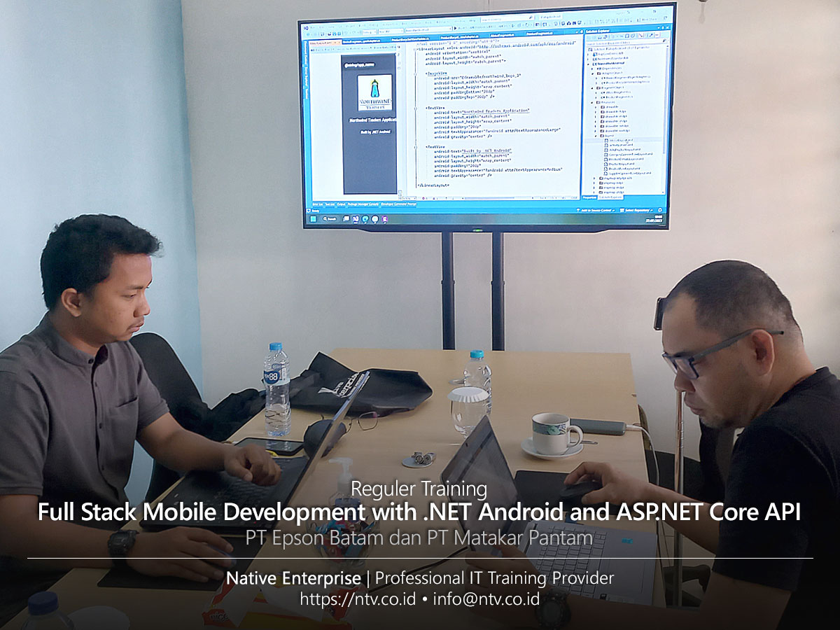Full Stack Mobile Development with .NET Android and ASP.NET Core API Training bersama PT. Epson Batam dan PT. Matakar Pantam